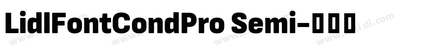 LidlFontCondPro Semi字体转换